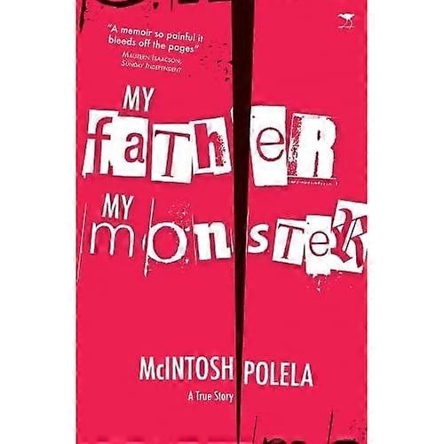 Mon père, mon monstre