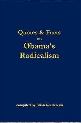 Quotes & Facts on Obama's Radicalism
