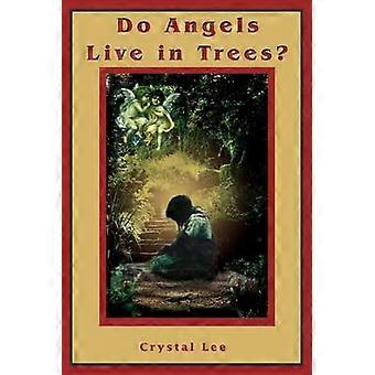 Do Angels Live in Trees