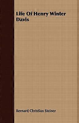 Henry Winter Davisin elämä