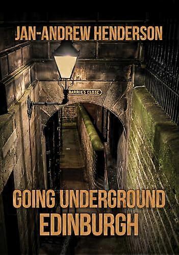 Going Underground: Edinburgh