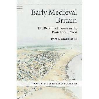 Early Medieval Britain