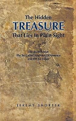 The Hidden Treasure That Lies in Plain Sight