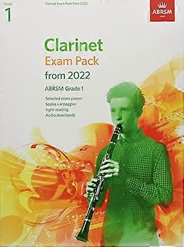 Clarinet Exam Pack from 2022, ABRSM Grade 1: Selected from the syllabus from 2022. Score & Part, Audio Downloads, Scales & Sight-Reading (ABRSM Exam Pieces)