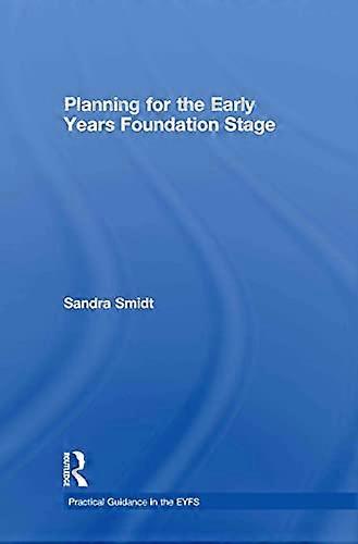 Planning for the Early Years Foundation Stage