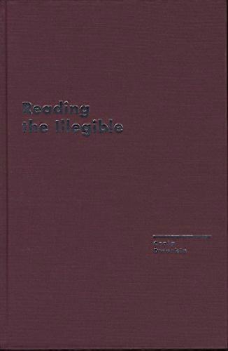 Reading the Illegible