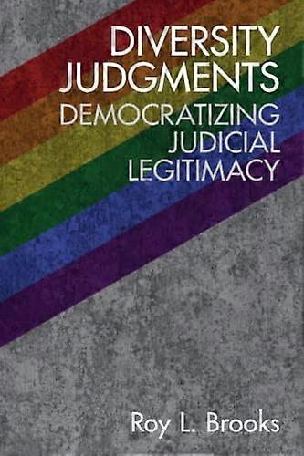 Diversity Judgments: Democratizing Judicial Legitimacy