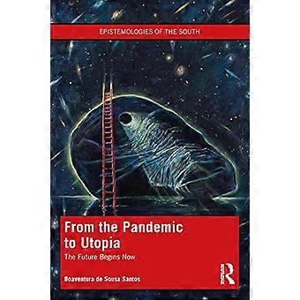 Od pandemii do utopii: przyszłość zaczyna się teraz (Epistemologie Południa)