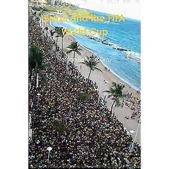 Brazil and the Fifa World Cup