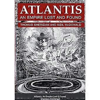 Atlantis, een rijk verloren en gevonden