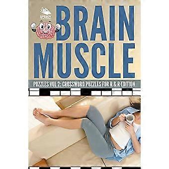 Brain Muscle Puzzles Vol 2: Krzyżówki do edycji R & R