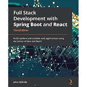 Full-Stack-Entwicklung mit Spring Boot und React - Third Edition: Erstellen Sie moderne und skalierbare Webanwendungen mit der Leistungsfähigkeit von Java und React