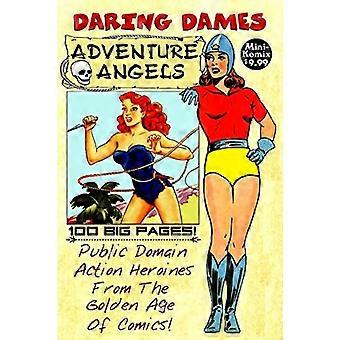 Wagemutige Damen: Abenteuer-Engel