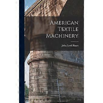American textile machinery