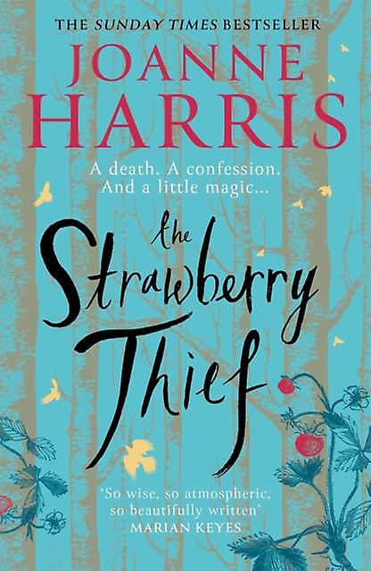 Strawberry Thief - Joanne Harris