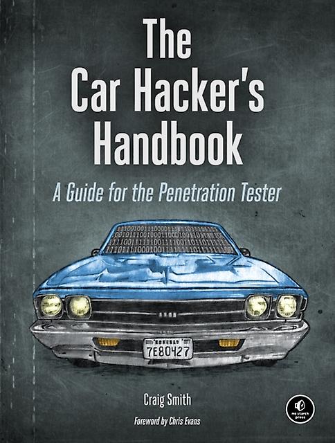 The Car Hackers Handbook by Craig Smith Paperback