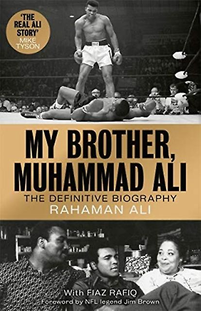 My Brother Muhammad Ali by Rahaman Ali Hardback Book
