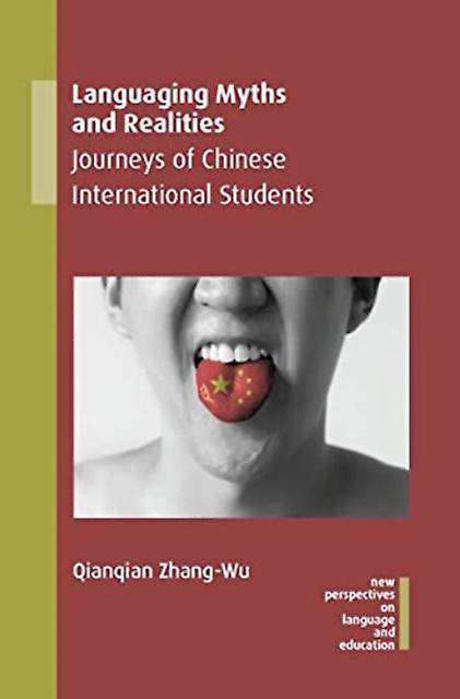 Languaging Myths And Realities by Qianqian ZhangWu Paperback Book