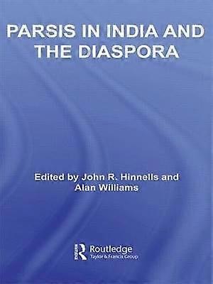 Parsis in India and the Diaspora