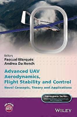 Advanced Uav Aerodynamics Flight Stability and Control