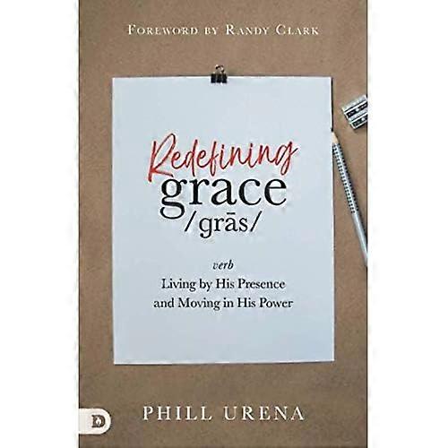 Redefining Grace