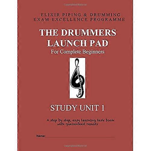 Het lanceerplatform van de drummers: Study Unit 1