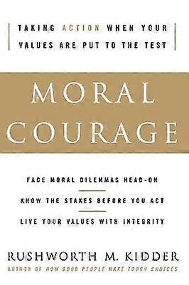 Moral Courage
