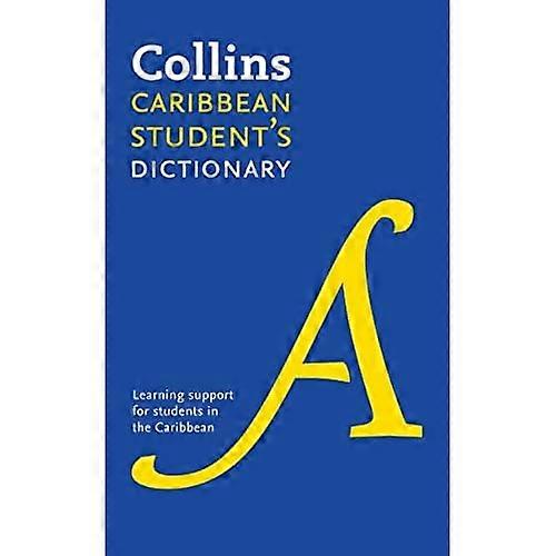 Collins Caribbean Student's Dictionary: Plus Unique Survival Guide