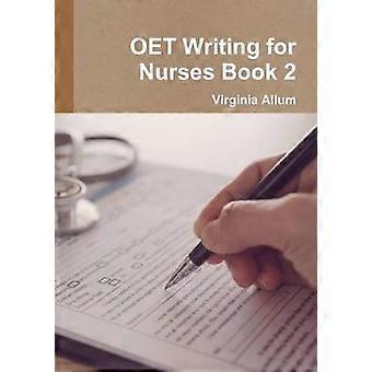 OET Writing for Nurses Book 2