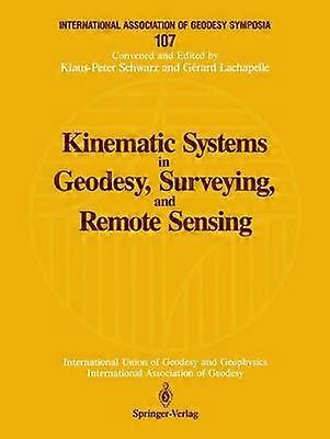 Kinematic Systems in Geodesy Surveying and Remote Sensing