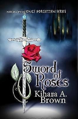 Sword of Roses
