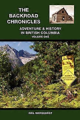 Adventure and History in British Columbia