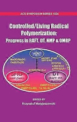 Controlled/Living Radical Polymerization