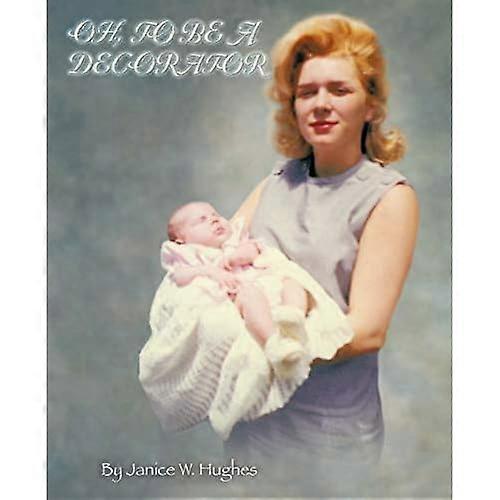 Oh, to Be a Decorator