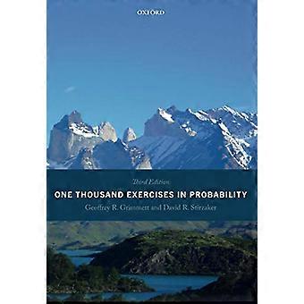 One Thousand Exercises in Probability Third Edition
