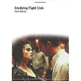 Studying Fight Club