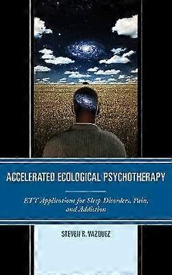 Accelerated Ecological Psychotherapy
