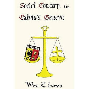 Social Concern In Calvin's Geneva - William C. Innes - Paperback - en Book