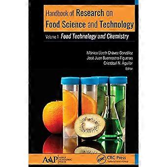 Handbook of Research on Food Science and Technology Volume 1 Food Technology and Chemistry