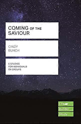 Coming of the Saviour (Lifebuilder Study Guides)