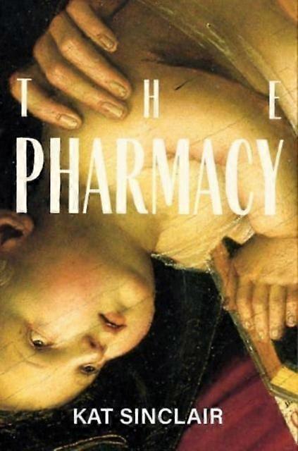 The Pharmacy - Kat Sinclair - Poetry - The 87 Press - Paperback