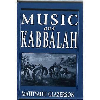 Music And Kabbalah - Matityahu Glazerson
