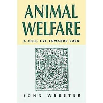 Animal Welfare: A Cool Eye Towards Eden