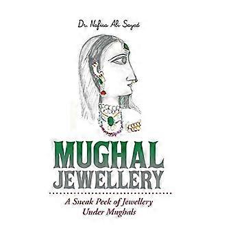 Mughal Jewellery: Ein kleiner Vorgeschmack auf Schmuck unter Moguln