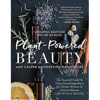 Plant-Powered Beauty, Updated Edition