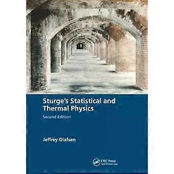 Sturges statistische en thermische fysica, tweede editie - Jeffrey Olafsen