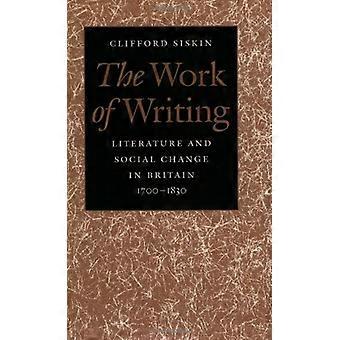 Arbejdet med at skrive: Litteratur og social forandring i Storbritannien, 1700-1830