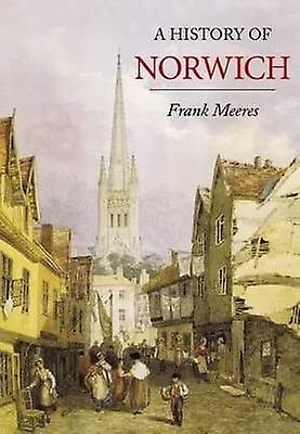 A History of Norwich