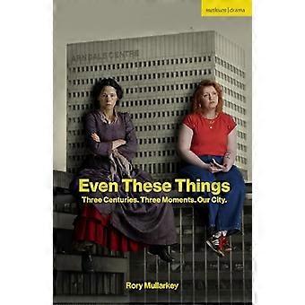 Even These Things