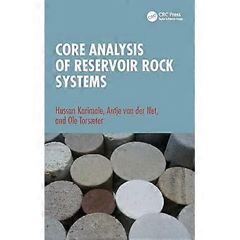 Core Analysis of Reservoir Rock Systems